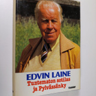 Edvin Laine : Tuntematon sotilas ja Pylvässänky : elämäni... - pikkukuva 1