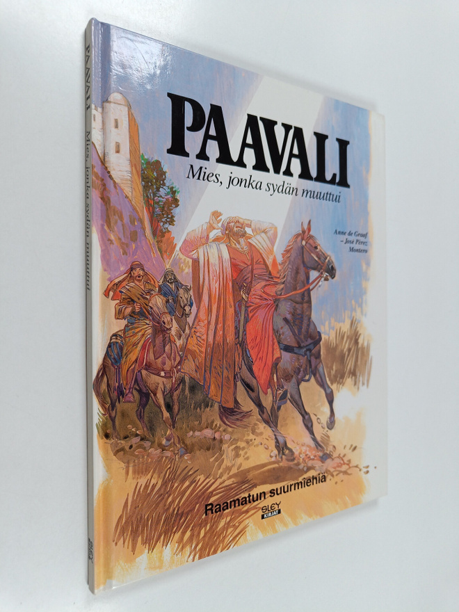 Anne De Graaf : Paavali : Mies, jonka sydän muuttui