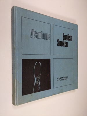 Esko Pennanen : English spoken : englannin kielen visapho...