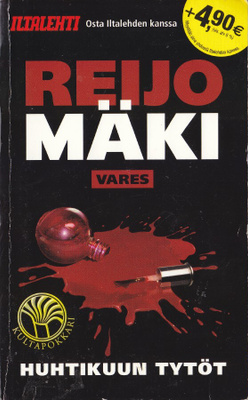 Reijo Mäki: Vares - Huhtikuun tytöt (nide Otava 2009)