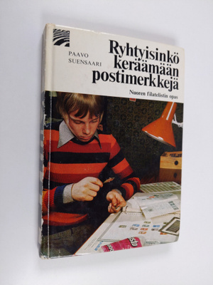 Paavo Suensaari : Ryhtyisinkö keräämään postimerkkejä