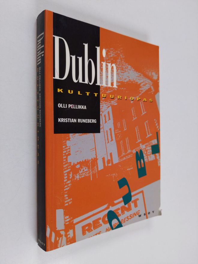 Olli Pellikka : Dublin : kulttuuriopas