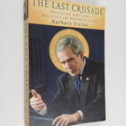 Barbara Victor : The last crusade : religion and the poli... - pikkukuva 1