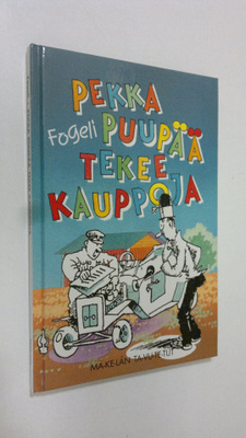 Fogeli : Pekka Puupää tekee kauppoja