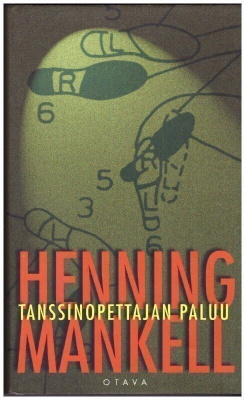 Henning Mankell - Tanssinopettajan paluu
