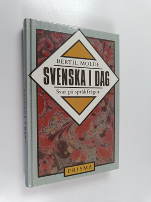 Bertil Molde : Svenska i dag : svar på språkfrågor