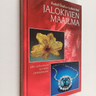 Lubos Rejl ym. : Jalokivien maailma : jalo- ja korukivet ... - pikkukuva 1