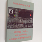Otto F. Kernberg : Ideology, conflict, and leadership in ... - pikkukuva 1