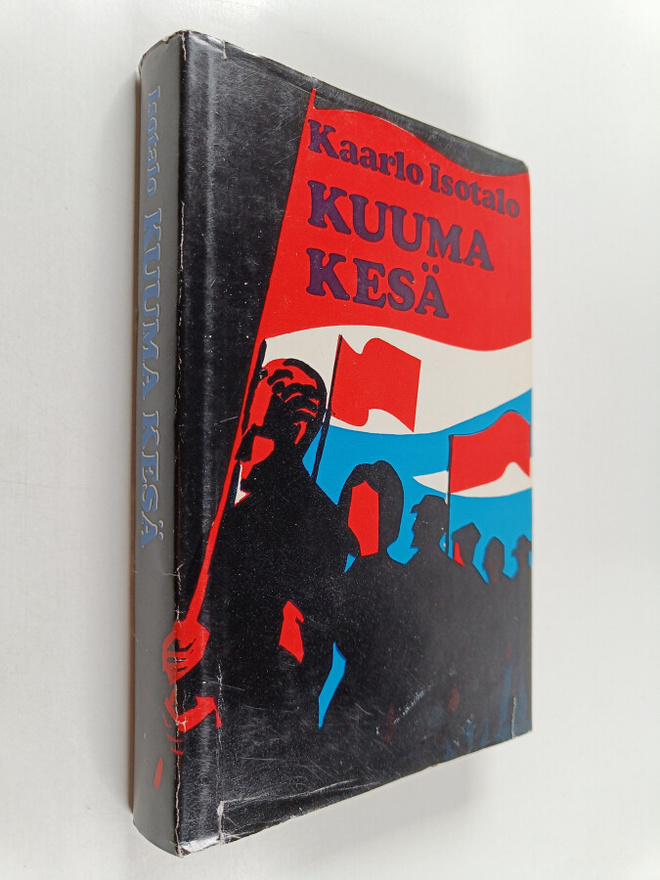 Kaarlo Isotalo : Kuuma kesä