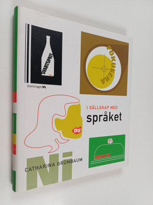 Catharina Grunbaum : I sällskap med språket