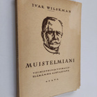 Ivar Wilskman : Muistelmiani voimistelu- ja voimailuelämä... - pikkukuva 1