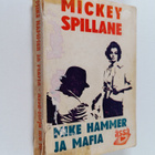 Mickey Spillane : Mike Hammer ja mafia - pikkukuva 1