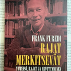 Frank Furedi - Rajat merkitsevät (nid.) - pikkukuva 1