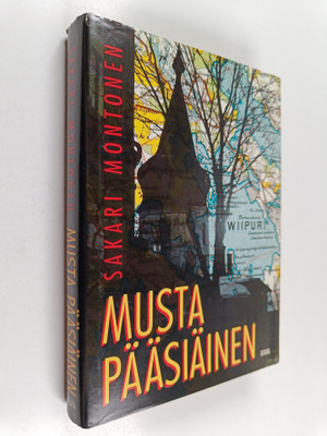 Sakari Montonen : Musta pääsiäinen : rikosromaani