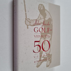 John Jacobs : Golfviisautta 50 vuoden kokemuksella - pikkukuva 1