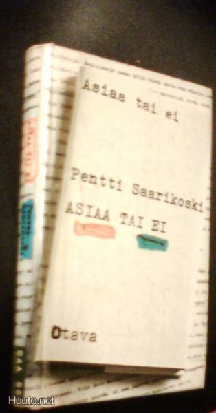 Pentti Saarikoski: Asiaa tai ei (Sis.postikulut)