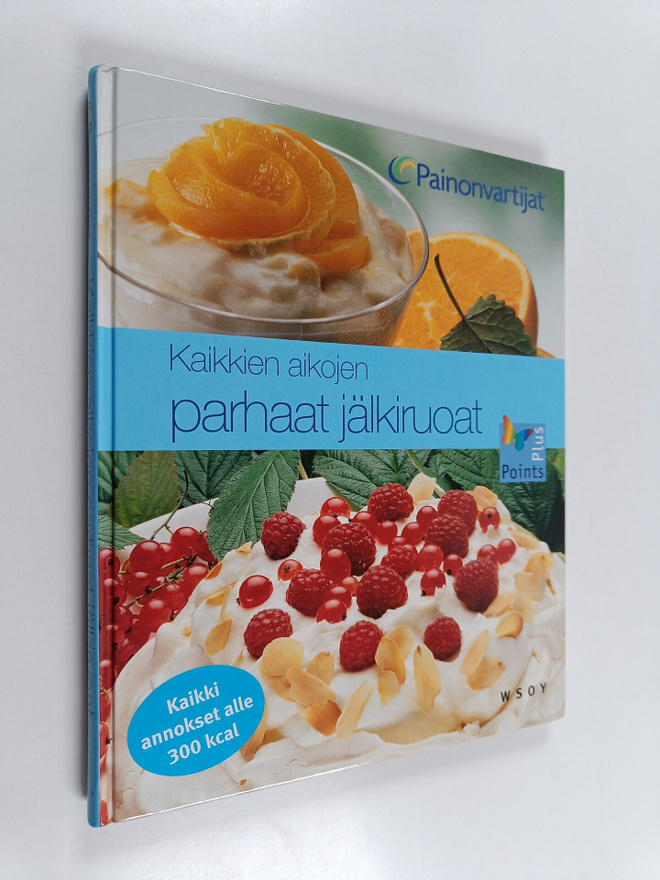 Painonvartijat (julk.) : Kaikkien aikojen parhaat jälkiruoat