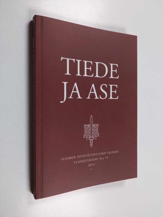 Tiede ja ase 71 : Suomen sotatieteellisen seuran vuosijul...