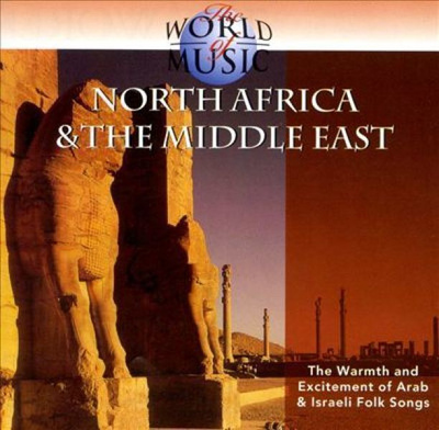 The World Of Music - NORTH AFRICA & THE MIDDLE EAST - CD