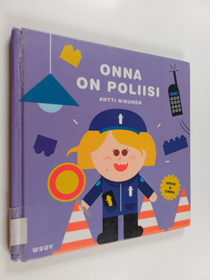 Antti Nikunen : Onna on poliisi