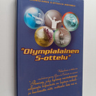 Armas Santanen : Suomalaisen 5-ottelun historia : Suomen ... - pikkukuva 1