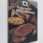 Marja (suom.- ja toim.työ) Järvelin : Kalaruokia ja meren... - pikkukuva 1