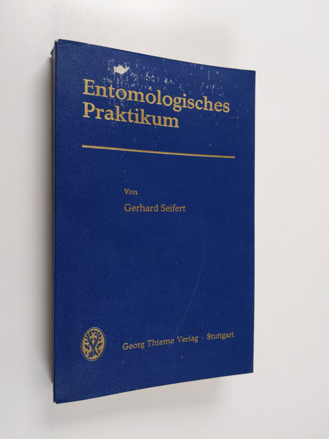 Gerhard Seifert : Entomologisches Praktikum