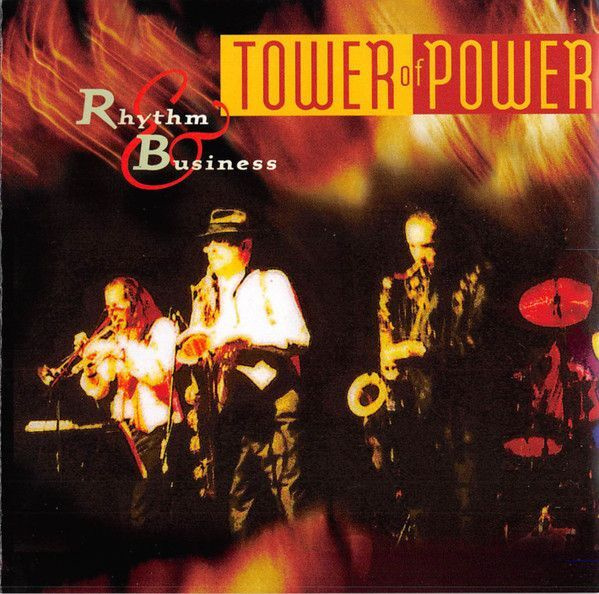 Tower Of Power - Rhythm & Business (CD)