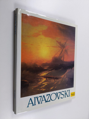 Ivan Aivazovski : Aivazovski