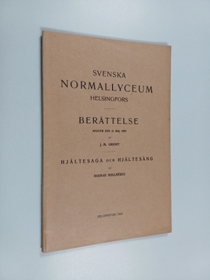 Ragnar Hollmerus ym. : Svenska normallyceum Helsingfors :...