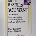 Kim Kostere ym. : Get the results you want : a guide to c... - pikkukuva 1