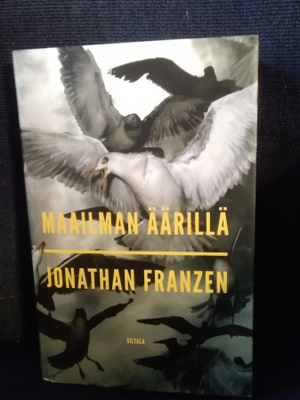 Jonathan Franzen: Maailman äärillä