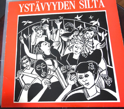 Pioneerikuoro – Ystävyyden Silta LP