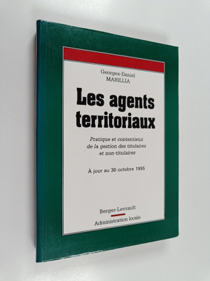 Georges-Daniel Marillia : Les agents territoriaux - prati...