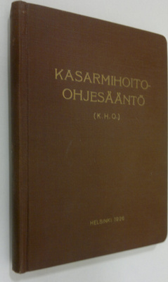 Kasarmihoito-ohjesääntö :