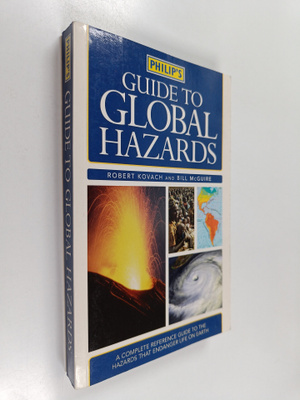 Robert Kovach : Guide to global hazards - Philip's guide ...