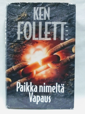 Paikka nimeltä Vapaus - Ken Follett 1.p (sid.)