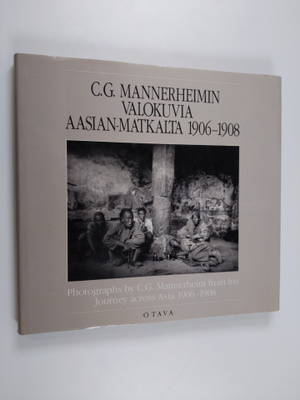 Carl Gustaf Emil Mannerheim : C. G. Mannerheimin valokuvi...