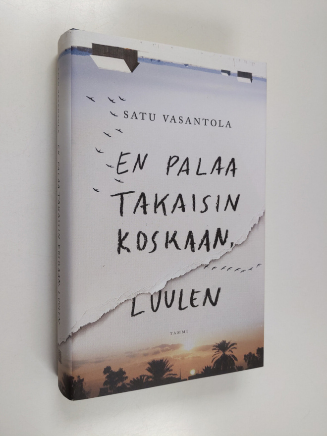 Satu Vasantola : En palaa takaisin koskaan, luulen