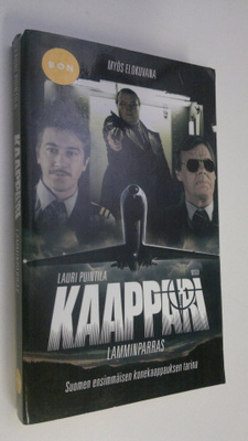 Lauri Puintila : Kaappari Lamminparras : Suomen ensimmäis...