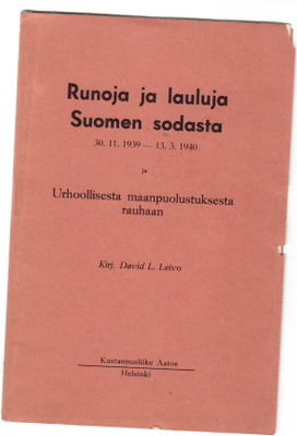 Runoja ja lauluja Suomen sodasta 30.11.1939.-13.3.1940