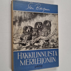 Sten Bergman : Häkkilinnuista merileijoniin - pikkukuva 1