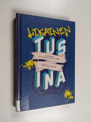 Likainen tusina : novelleja