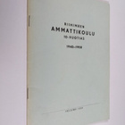 M. J. Juhonen : Riihimäen ammattikoulu 10-vuotias : 1948-... - pikkukuva 1