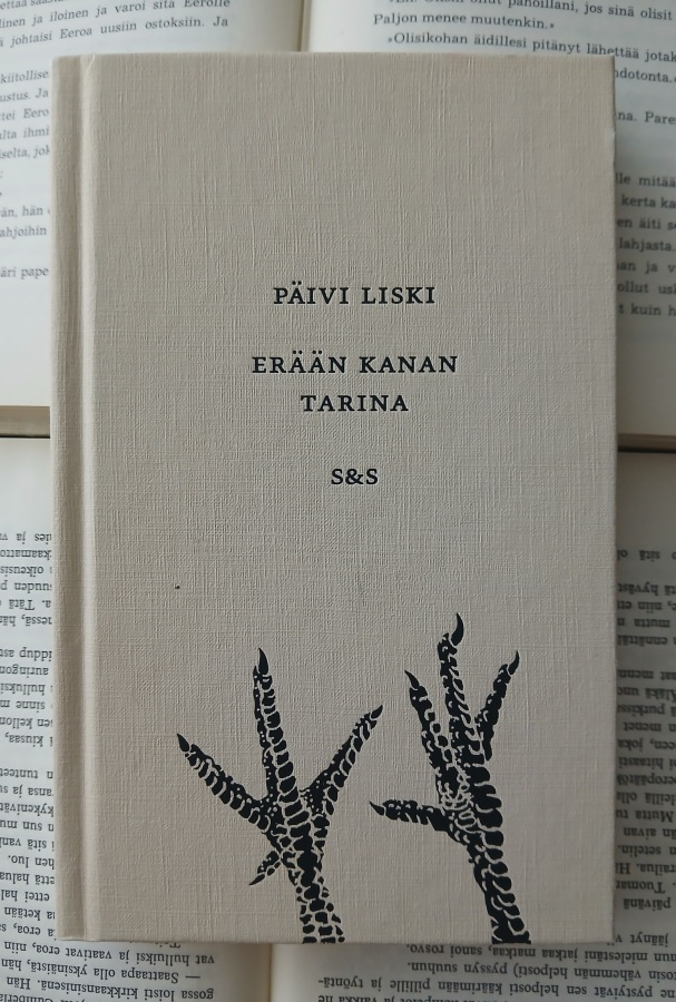 Päivi Liski - Erään kanan tarina (sid.)