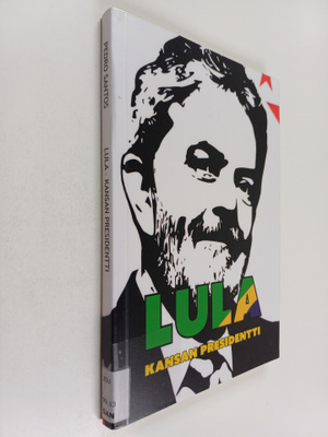 Pedro Santos : Lula : kansan presidentti