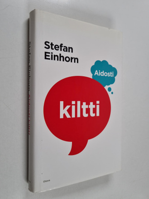 Stefan Einhorn : Aidosti kiltti