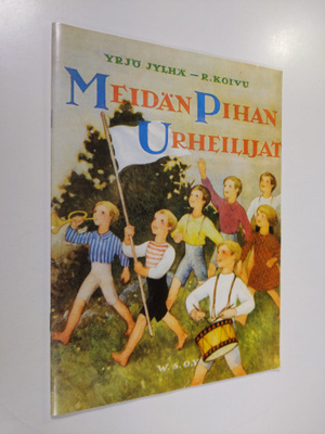 Yrjö Jylhä : Meidän pihan urheilijat