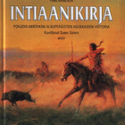 INTIAANIKIRJA - Pohjois-Amerikan asukkaiden historia (Wsoy) - pikkukuva 1