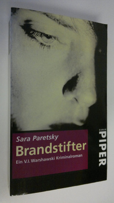 Sara Paretsky : Brandstifter : ein Vic-Warshawski-Krimina...